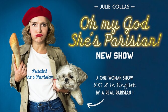 Oh My God She's Parisian! English Comedy Show in Paris - A One-Woman English Comedy Night in Paris: Julie at Théâtre BO Saint-Martin