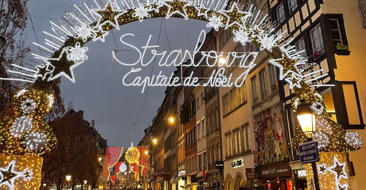 Strasbourg: Christmas Markets Walking Tour with Mulled Wine - Key things I’d circle on your planning list